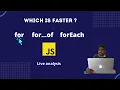 Which is faster for for of and forEach methods in JavaScript JavaScript Interview Guide