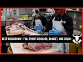 Beef Breakdown - Full Front Shoulder Brisket and Chuck