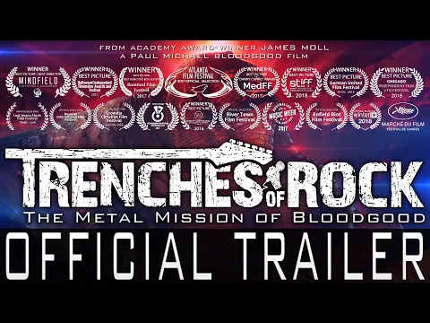 TRENCHES OF ROCK DOCUMENTARY FILM [OFFICIAL HD TRAILER]