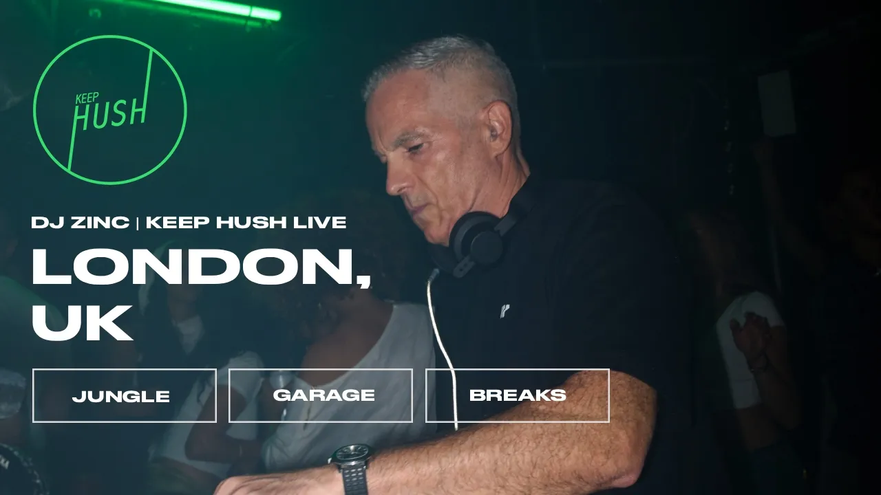 DJ ZINC at Keep Hush