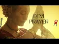 Lagu Devi Prayer | A Hymn to the Mother Goddess