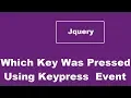 How To Know Which Key Was Pressed In JQuery Event Keypress