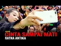 Download Lagu CINTA SAMPAI MATI - RATNA ANTIKA ( DNC Profesional ) BREST MUSIC