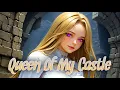 Download Lagu 🌸 Nightcore - Queen Of My Castle (Kris Kross Amsterdam x INNA) 🌸