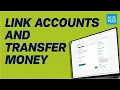 How to Link Accounts and Transfer Money