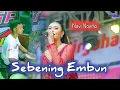 Download Lagu SEBENING EMBUN-NOVI NOVITA-OMEGA MUSIC-LIVE CANDI SIDOARJO