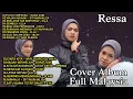 Download Lagu RESSA COVER FULL ALBUM MALAYSIA TERBAIK