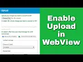 Enable upload from webview in Sketchware