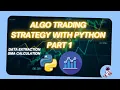 Learn Algorithmic Trading Strategies in Python Algo trading strategies Part 1