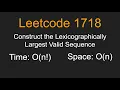 Construct the Lexicographically Largest Valid Sequence - Leetcode 1718