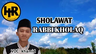 Download Cover sholawat Robbi Kholaq MP3