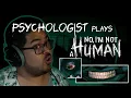 Download Lagu Psychologist Plays No, I'm Not A Human (Part 1)