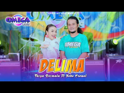 Download MP3 Delima - Tasya Rosmala ft Joko Crewol (Omega Music)