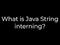 Java What is Java String interning 5solution