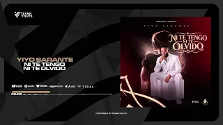 Yiyo Sarante - Ni Te Tengo Ni Te Olvido (Audio Oficial)