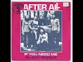 After All - If you need me