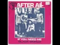 After All - If you need me