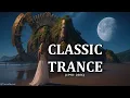 Download Lagu Classic Trance | Trance Anthems Mix (1998 - 2006)