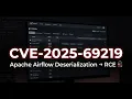 CVE-2025-69219 Apache Airflow Deserialization to RCE
