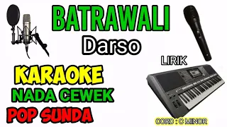 Download KARAOKE BATRAWALI NADA WANITA MP3