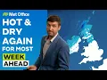 Week Ahead 2026 - Another heatwave