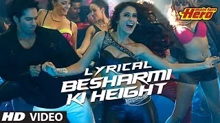 Besharmi Ki Height Full Song With Lyrics Main Tera Hero Varun Dhawan Nargis Fakhri 