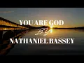 You are God by Nathaniel Bassey guitar worship