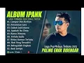 Download Lagu IPANK - LUMPUR DAN BERLIAN | Lagu pop Melayu Terbaru 2025 #trending 