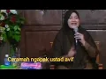 Download Lagu CERAMAH NGAPAK TERBAIK USTADZAH AVIF FATURROHMANIA DARI KALIORI BANYUMAS