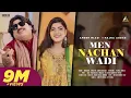 Download Lagu Men Nachan Wadi | Ameer Niazi | Official Music Video | Eid Song 2024 | Ameer Niazi Official