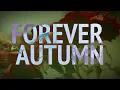 Forever Autumn - Another Fine Mess (Official Lyric Video)