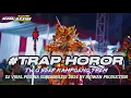 Download Lagu DJ TRAP PARTY MODE NULUP‼️KREATOR KAMPOENG TREM FT NANDA AUDIO JEMBER AT PESONA GONDANGLEGI 2024‼️