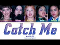 MARBLES 'Catch Me' Lyrics (Color Coded Lyrics)