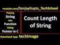 Count length of string by passing string into function using pointer in c programming