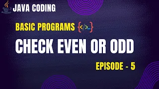 Check Even or Odd Number in Java Java Coding - Episode 5 PrepLoop