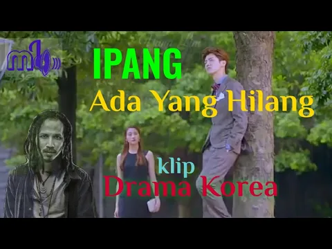 Download MP3 Ipang - Ada Yang Hilang