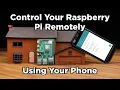 Control Your Raspberry Pi Remotely Using Your Phone RaspController