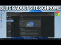 How To Block All Adult Websites on Google Chrome in Any Windows Pc or Laptop - Easy Fix