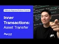 Inner Transactions Asset Transfer 1 Minute Algorand Python Tutorial