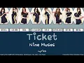 Nine Muses - Ticket Lyrics (Han/Rom/Eng)