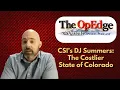 DJ Summers Dives into the Costlier State of Colorado Episode 005