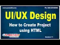 Session-11 How to Create Project using HTML HTML First Mini Project Tutorial