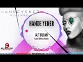 Hande Yener - Alt Dudak (Kaan Gökman Remix) - (Official Video)