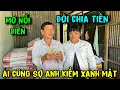 Lagu căng! mơ cúng chia tiền cười ra nước mắt #tuấnlaivung #mơkhờ 