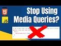 Resize Observer Web API Use it where Media Queries won t work