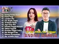 Lagu 12 Lagu Terbaik Andika Mahesa Hits Viral Tiktok 2025 || Sayang Terima Kasih, Pamit Pergi