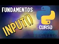 Funcion input en Python Como ingresar datos por teclado CURSO DE PYTHON 2021