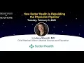 How Sutter Health Is Rebuilding the Physician Pipeline