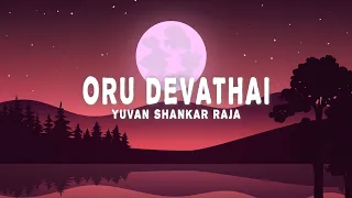 yuvan shankar raja oru devathai lyrics ft roop kumar rathod