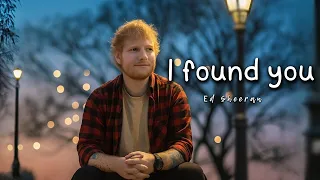 Ed Sheeran I Found You New Music Video 